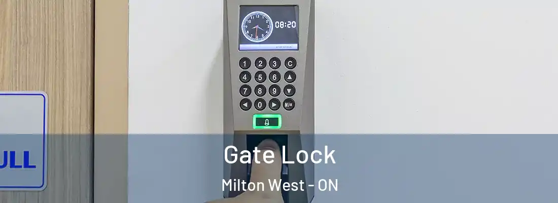  Gate Lock Milton West - ON