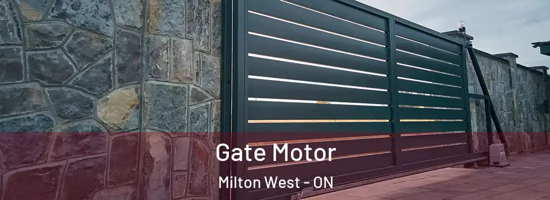  Gate Motor Milton West - ON