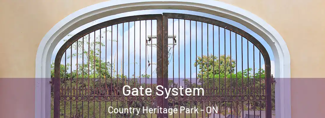  Gate System Country Heritage Park - ON
