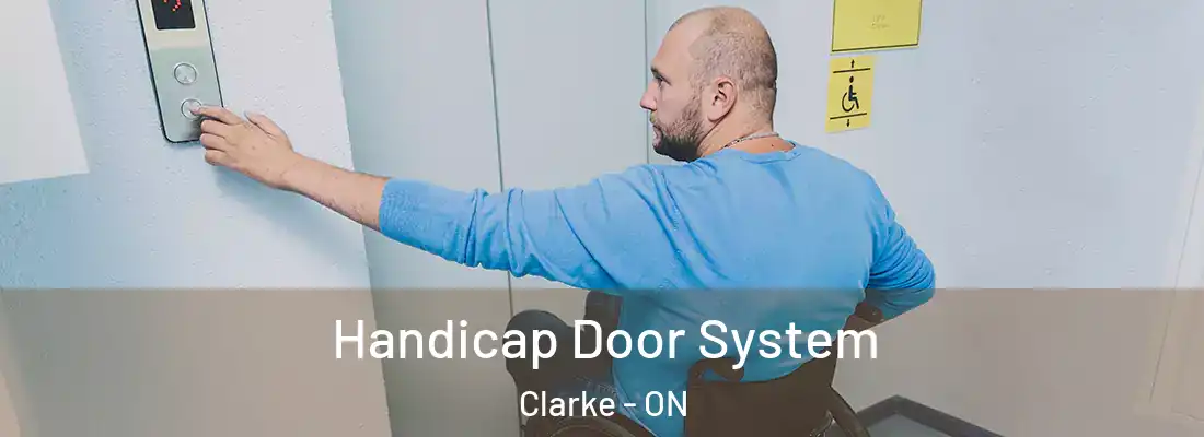  Handicap Door System Clarke - ON