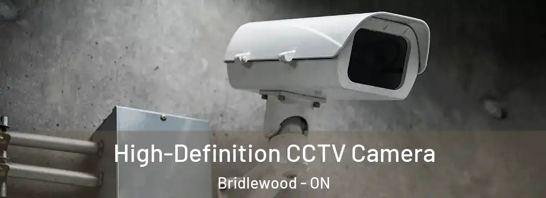  High-Definition CCTV Camera Bridlewood - ON