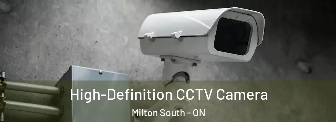  High-Definition CCTV Camera Milton South - ON