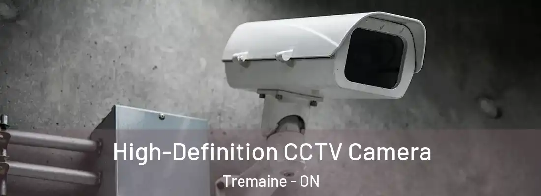  High-Definition CCTV Camera Tremaine - ON