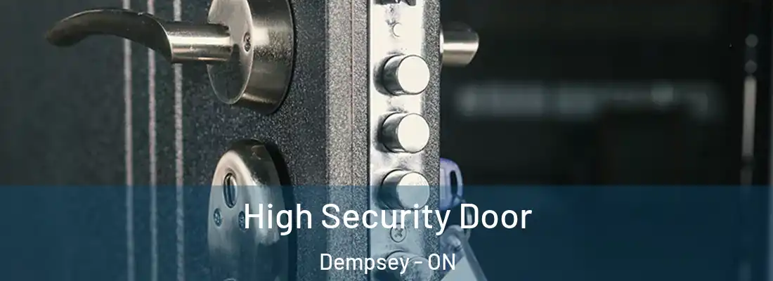  High Security Door Dempsey - ON