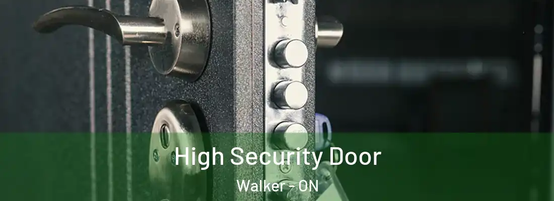 High Security Door Walker - ON