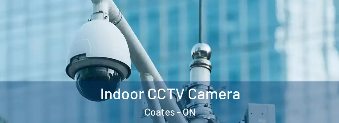  Indoor CCTV Camera Coates - ON