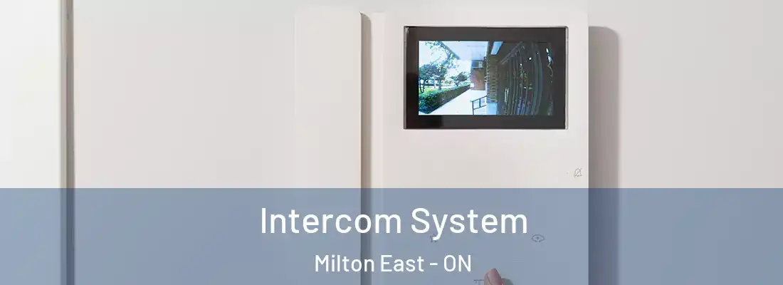  Intercom System Milton East - ON