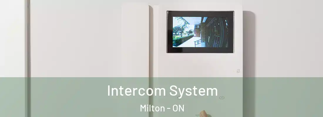  Intercom System Milton - ON