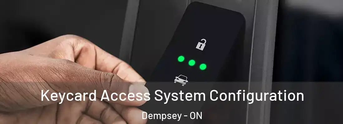  Keycard Access System Configuration Dempsey - ON