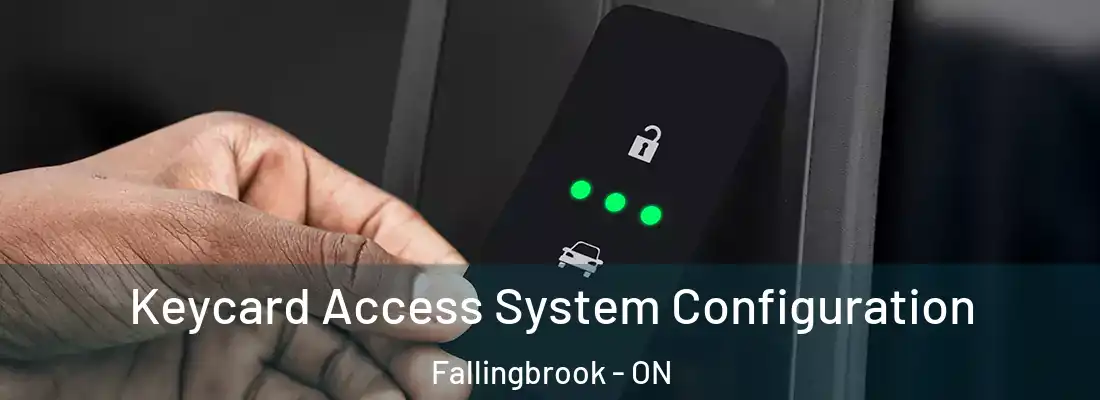  Keycard Access System Configuration Fallingbrook - ON