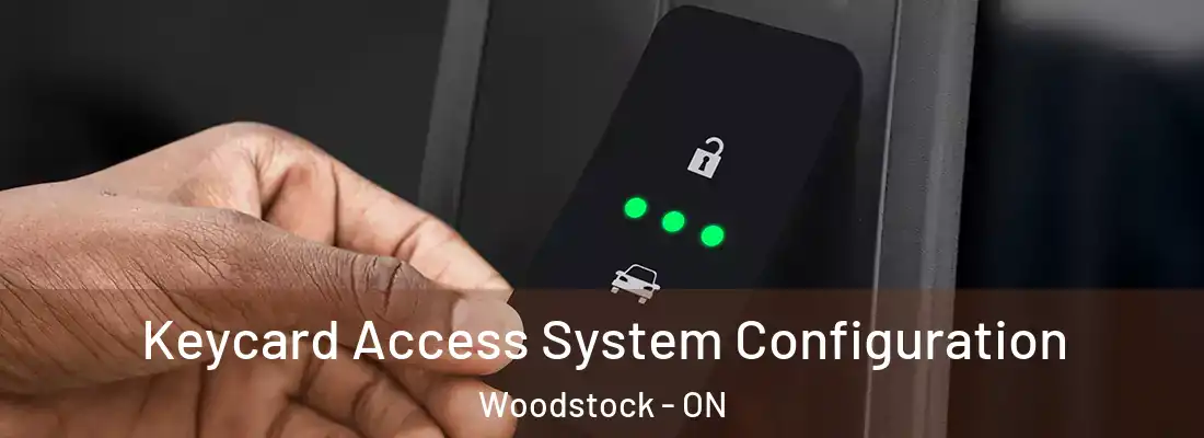  Keycard Access System Configuration Woodstock - ON