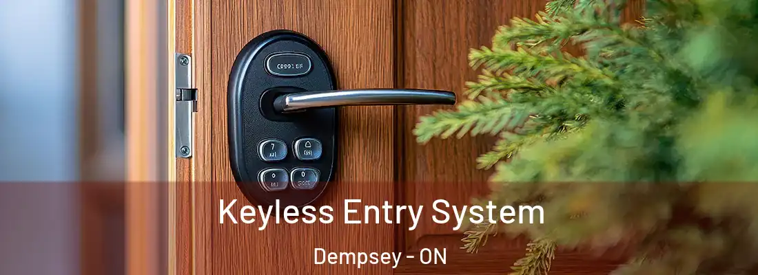  Keyless Entry System Dempsey - ON
