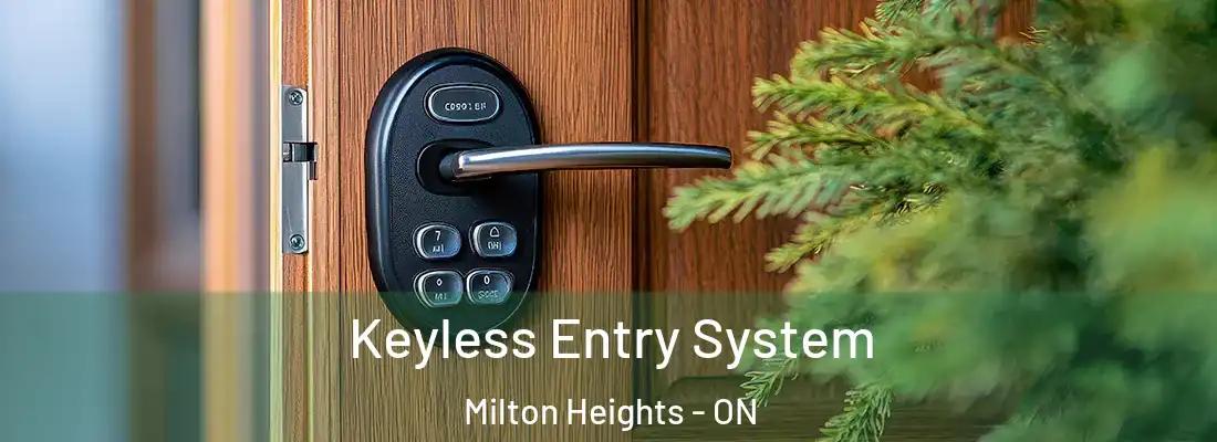  Keyless Entry System Milton Heights - ON