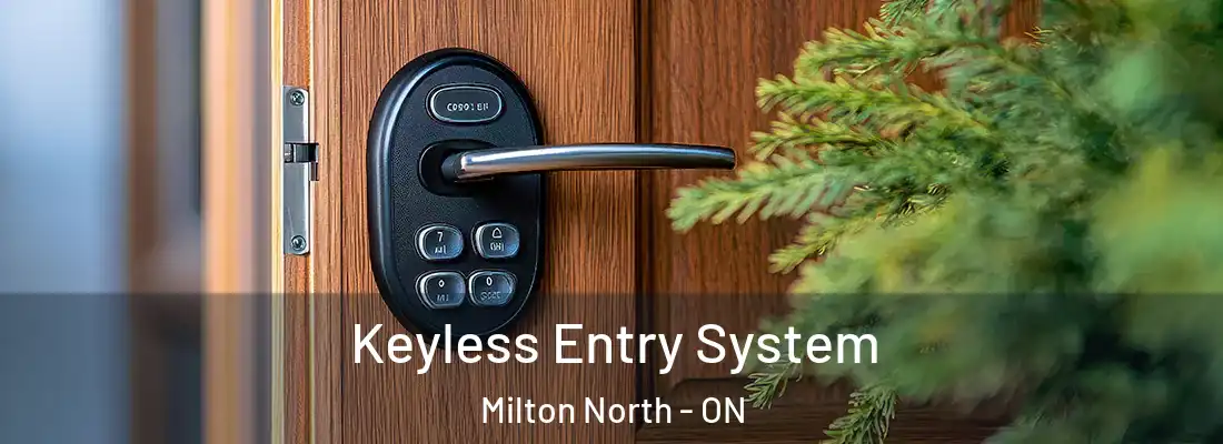  Keyless Entry System Milton North - ON