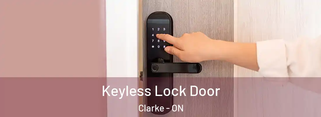  Keyless Lock Door Clarke - ON