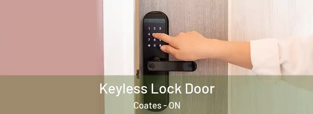  Keyless Lock Door Coates - ON