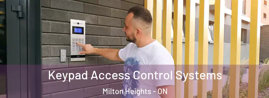  Keypad Access Control Systems Milton Heights - ON