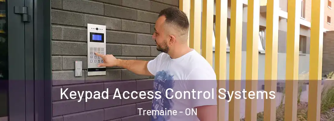  Keypad Access Control Systems Tremaine - ON