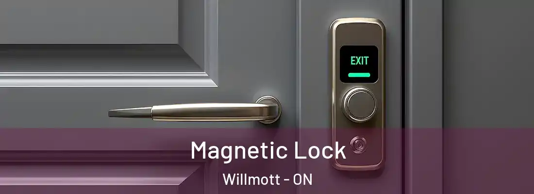  Magnetic Lock Willmott - ON