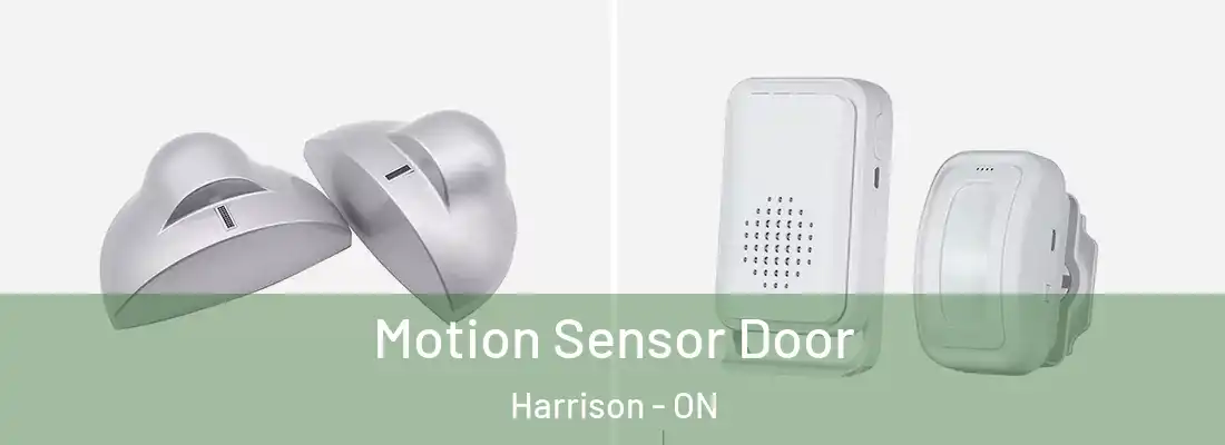  Motion Sensor Door Harrison - ON