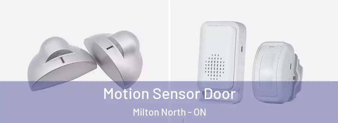 Motion Sensor Door Milton North - ON