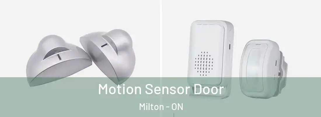  Motion Sensor Door Milton - ON