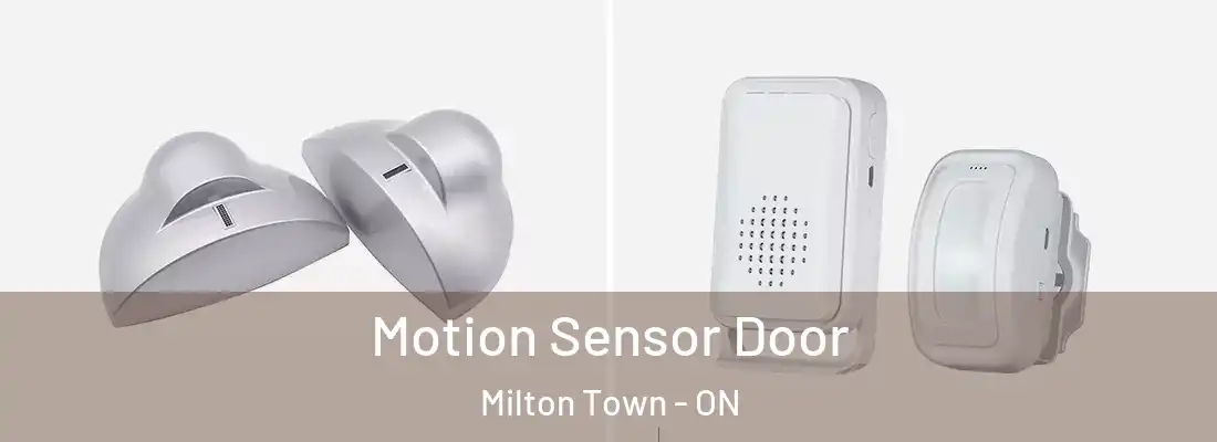  Motion Sensor Door Milton Town - ON