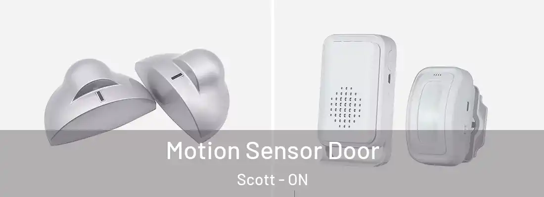  Motion Sensor Door Scott - ON