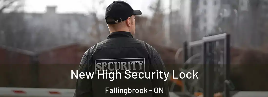  New High Security Lock Fallingbrook - ON