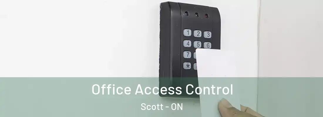  Office Access Control Scott - ON
