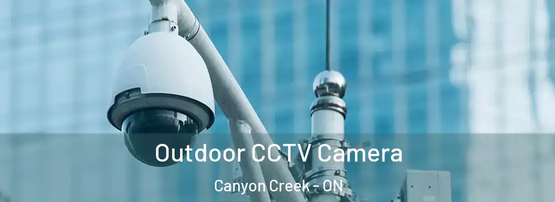  Outdoor CCTV Camera Canyon Creek - ON