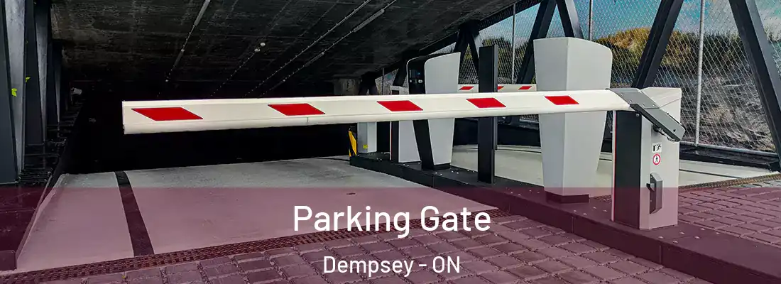  Parking Gate Dempsey - ON