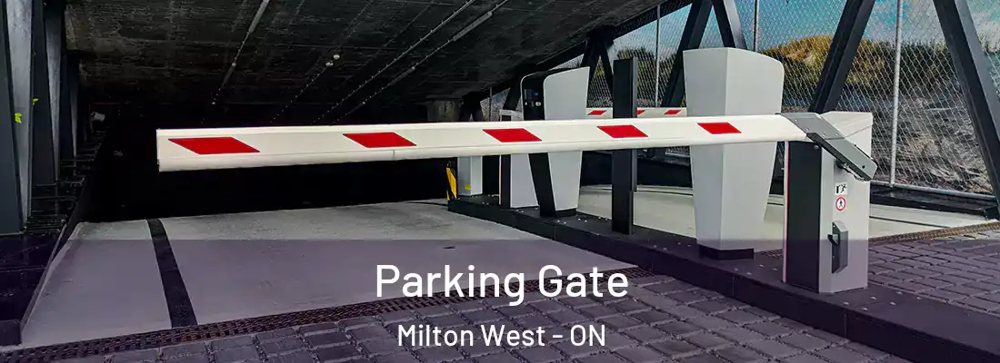  Parking Gate Milton West - ON