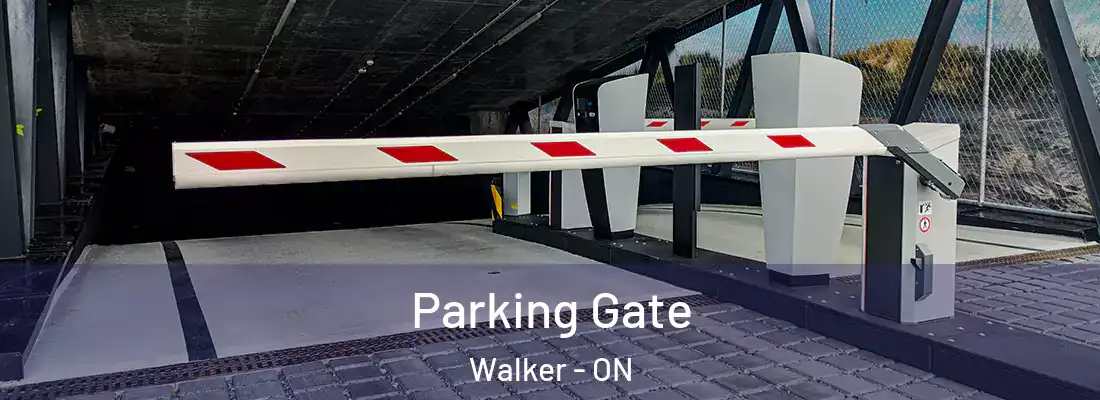  Parking Gate Walker - ON