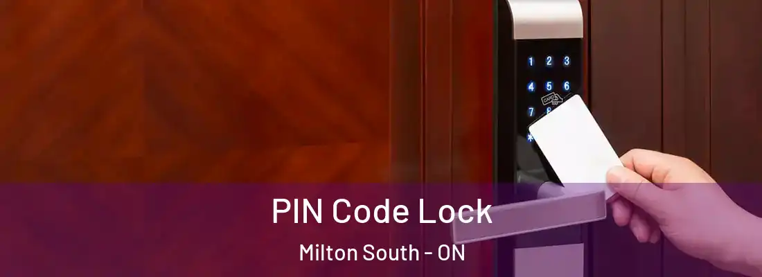  PIN Code Lock Milton South - ON