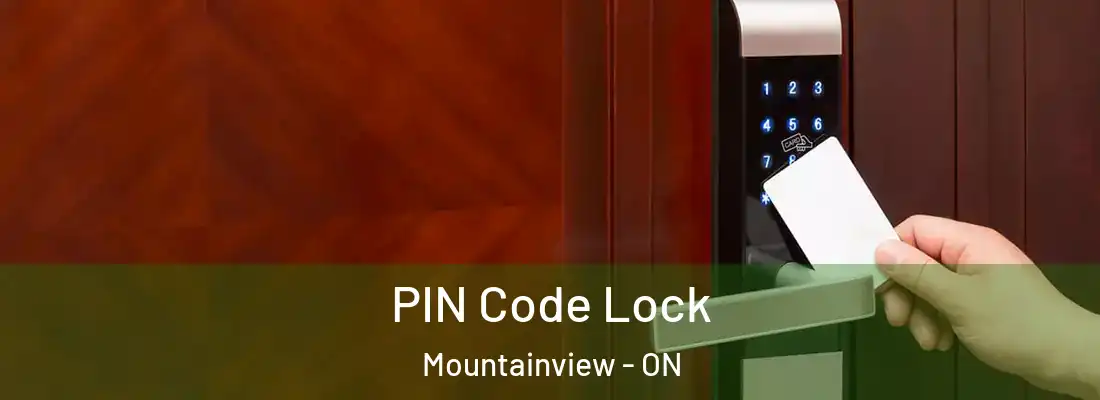  PIN Code Lock Mountainview - ON