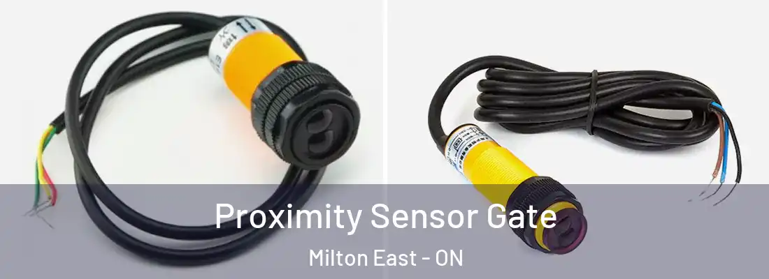  Proximity Sensor Gate Milton East - ON