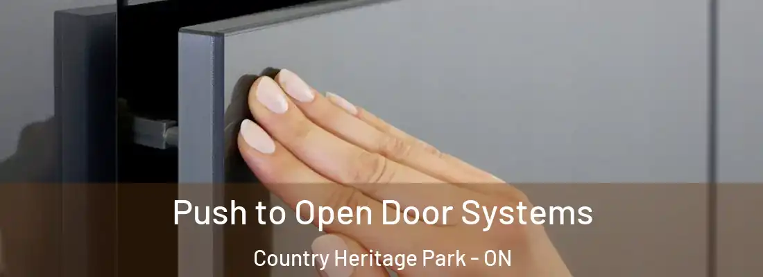  Push to Open Door Systems Country Heritage Park - ON