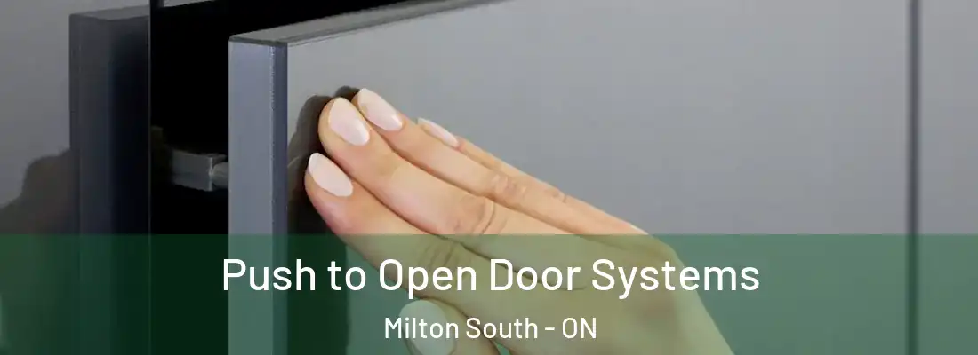  Push to Open Door Systems Milton South - ON