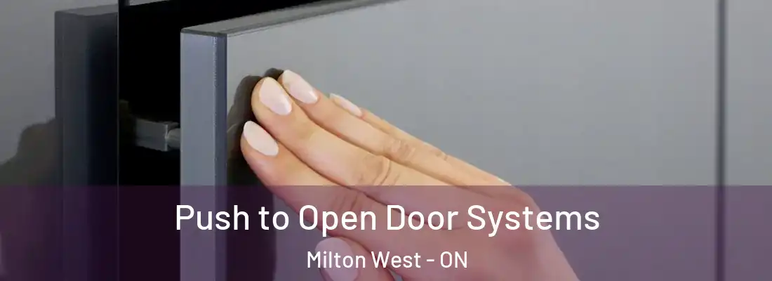 Push to Open Door Systems Milton West - ON