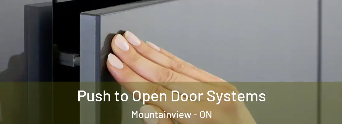  Push to Open Door Systems Mountainview - ON
