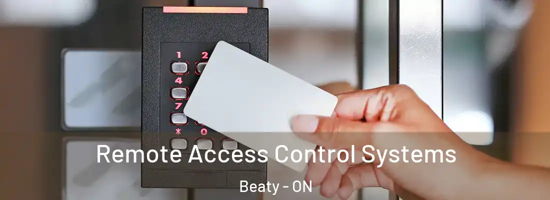  Remote Access Control Systems Beaty - ON