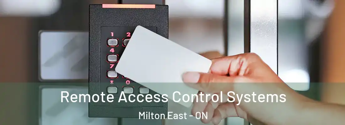  Remote Access Control Systems Milton East - ON