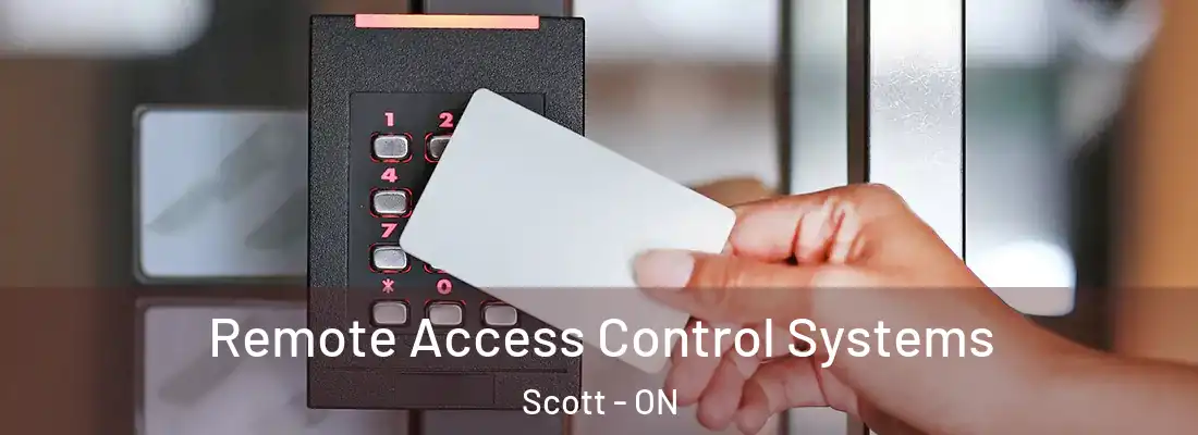  Remote Access Control Systems Scott - ON
