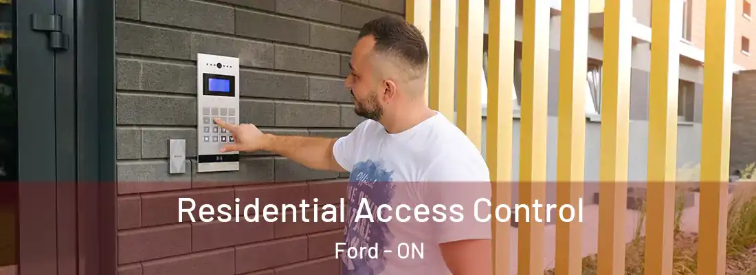  Residential Access Control Ford - ON
