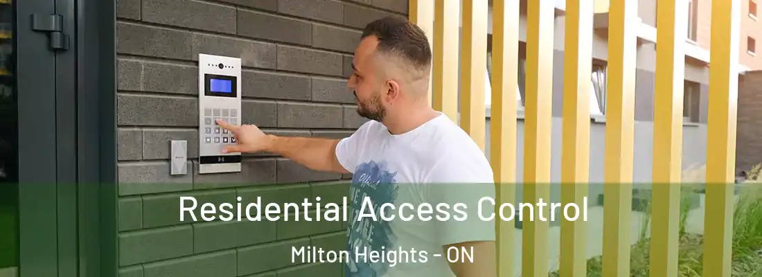  Residential Access Control Milton Heights - ON