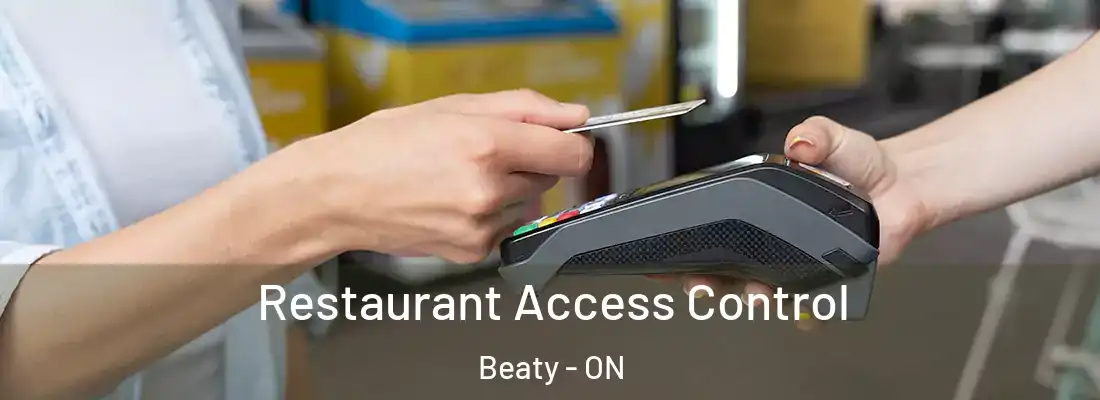  Restaurant Access Control Beaty - ON