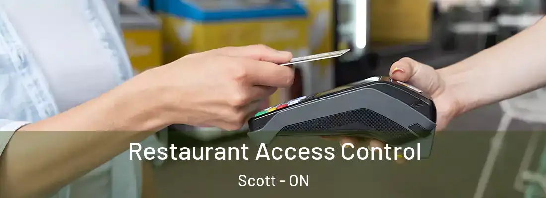  Restaurant Access Control Scott - ON