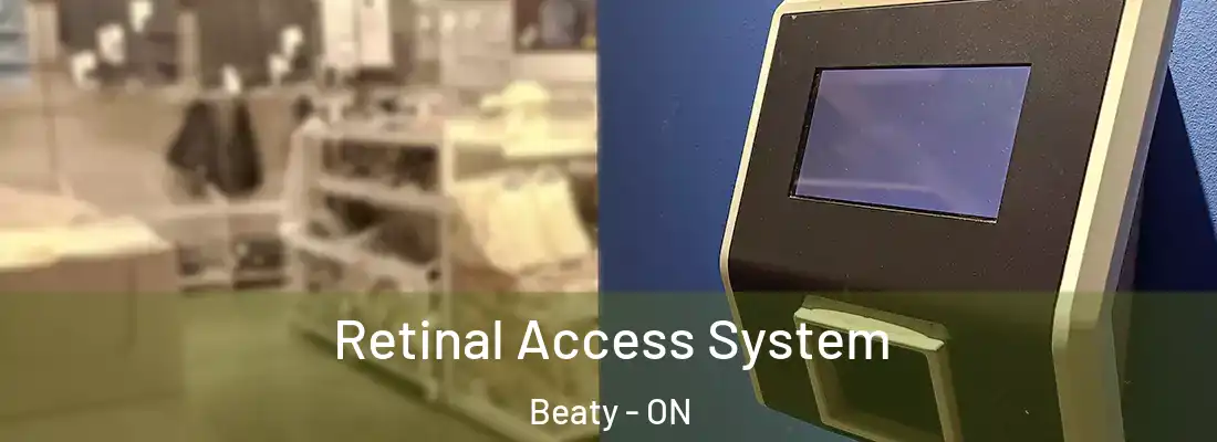  Retinal Access System Beaty - ON