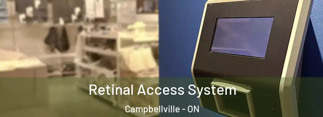 Retinal Access System Campbellville - ON